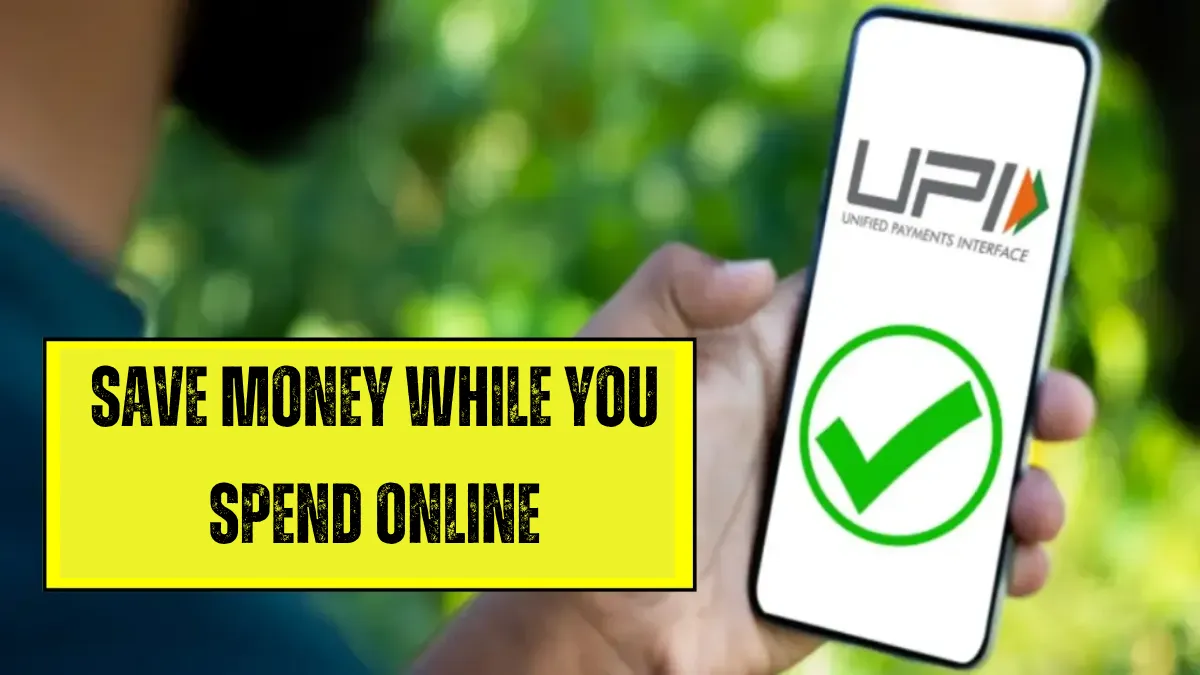 UPI Cashback Scheme 2025: Save Money While You Spend Online